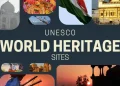 UNESCO World Heritage: 26 New Properties Inscribed at 47th Session in Paris