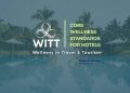 WITT and Wellness Tourism Association Launch Global Wellness Standards for Hotels